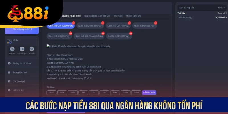 Các bước nạp tiền 88i qua ngân hàng không tốn phí